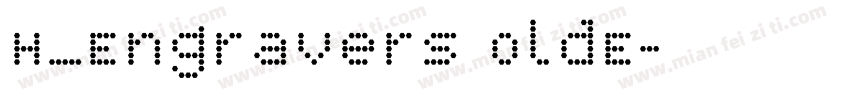 H_Engravers OldE字体转换